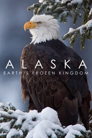 Alaska: vương quốc băng giá Alaska: vương quốc băng giá